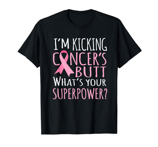 Kicking Cancers Butt t shirt - Breast Cancer Gifts Women T-Shirt