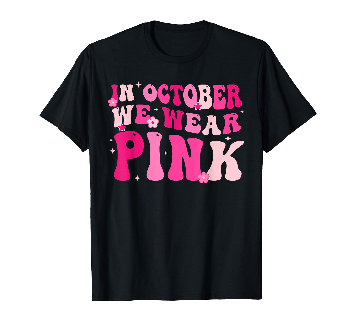 Breast Cancer Awareness t-shirt In October We Wear Pink T-Shirt
