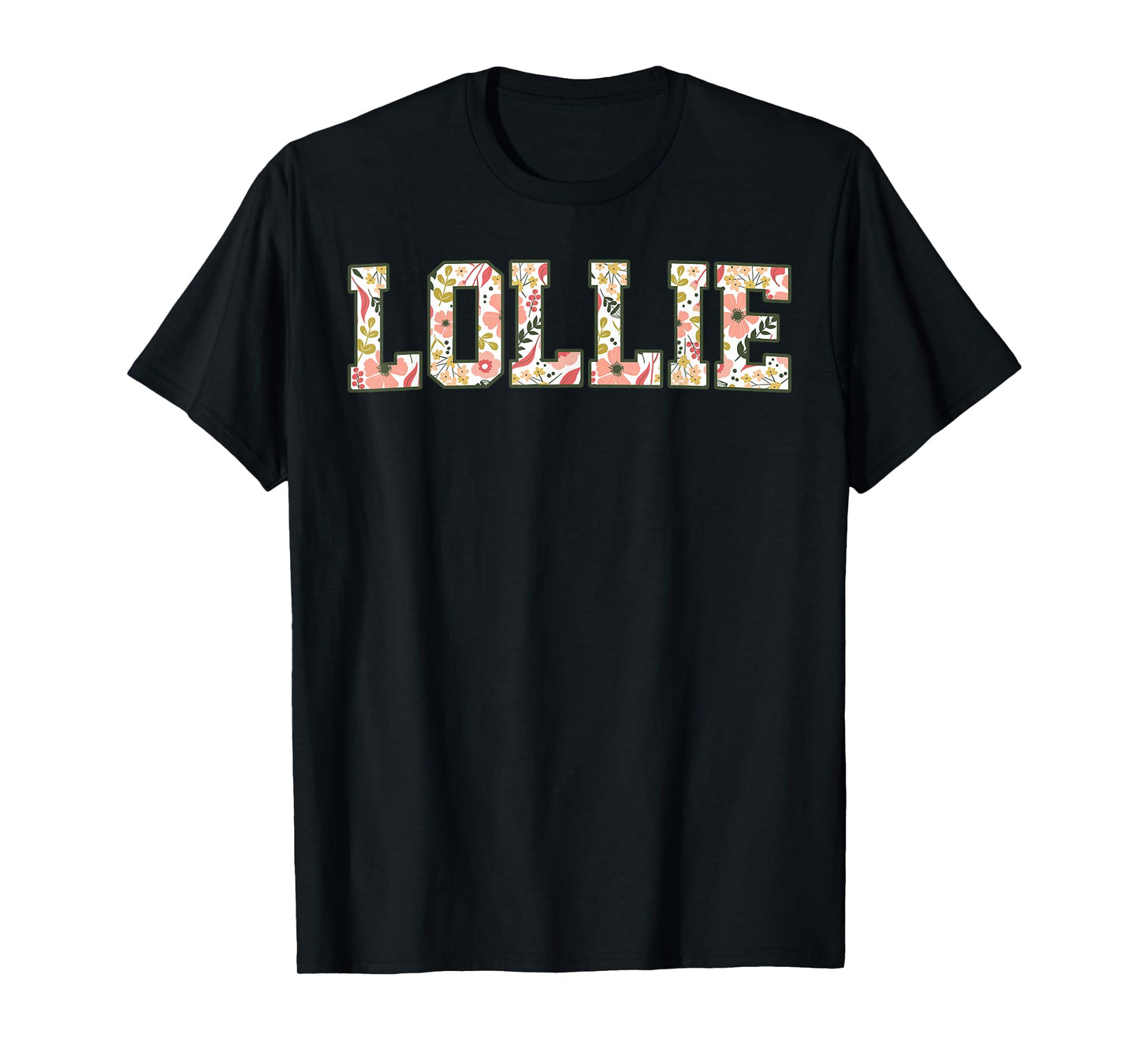 Lollie Era Floral Best Lollie Ever Mothers Day Grandma T-Shirt
