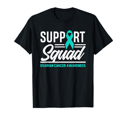 Cancer Warrior Support Squad Ovarian Cancer Awareness T-Shirt