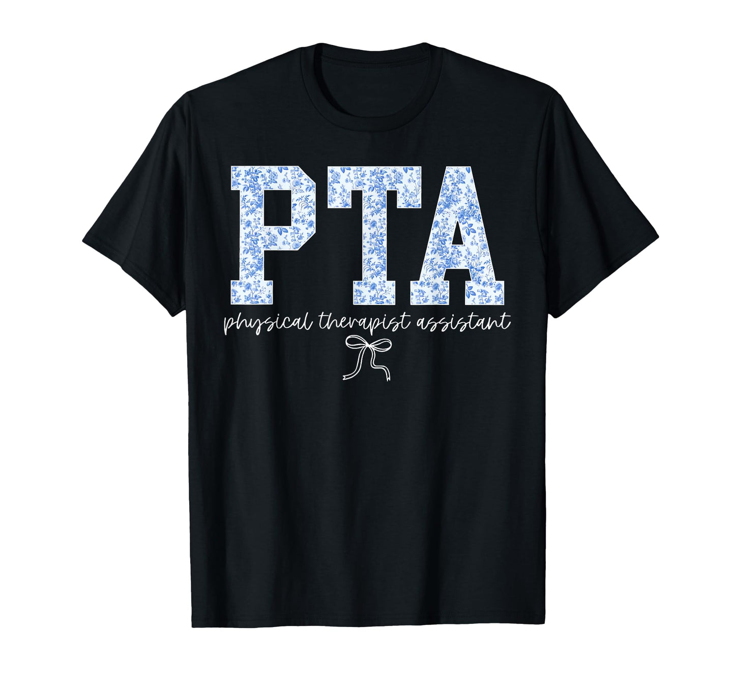 Retro PTA Physical Therapist Assistant Blue Floral Women T-Shirt