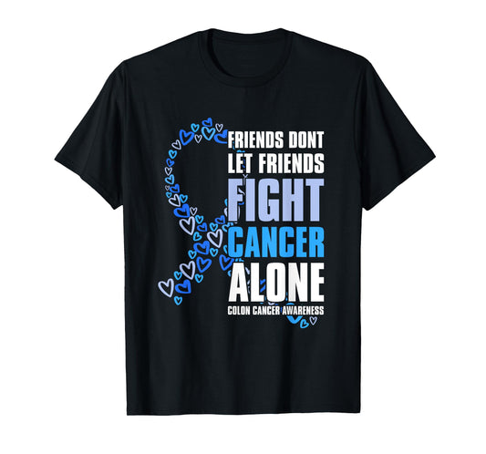 Colon Cancer Awareness Colonoscopy Friends T-Shirt