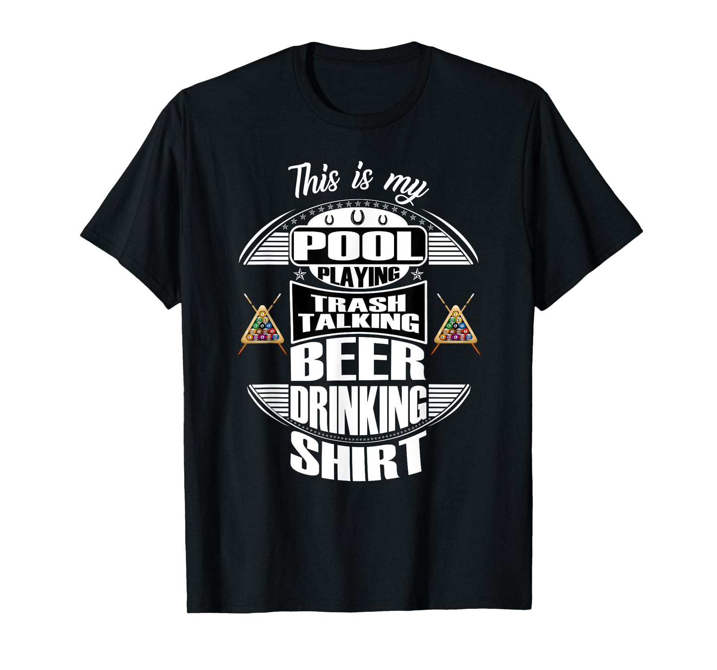 Billiards 8 Ball Pool Player Sarcasm Novelty Humor T-Shirt