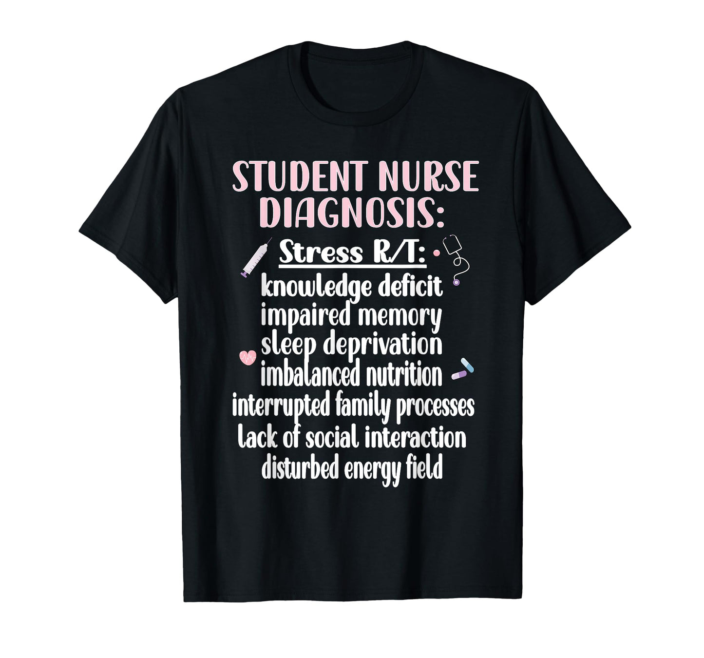 Nurse T-Shirt for School - Student Nurse Design