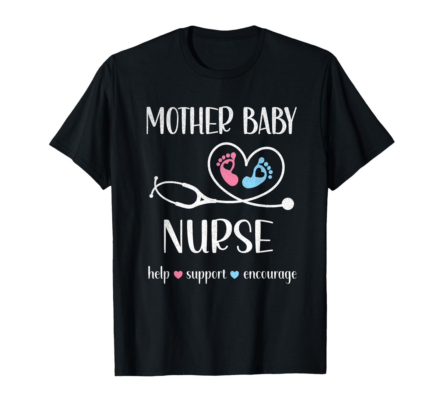Mother Baby Nurse Appreciation | Postpartum Nursing Student T-Shirt