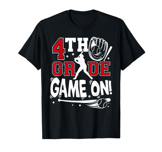 4th Grade Game On First Day of School Baseball Fourth Grade T-Shirt