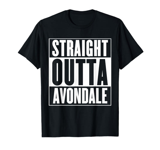 Straight Outta Avondale T-Shirt