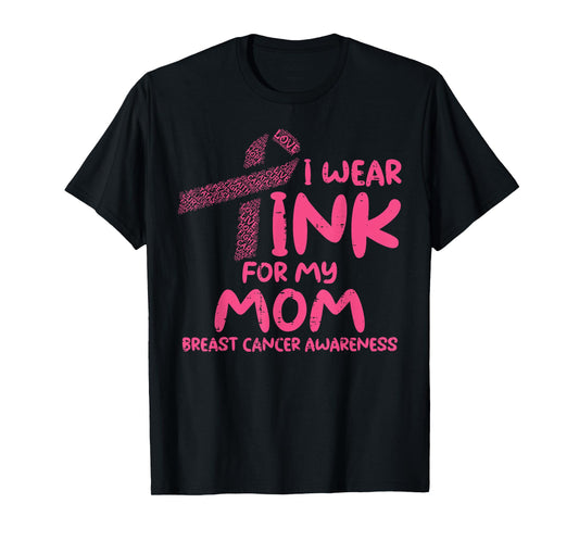 Wear Pink For My Mom Ribbon Kids Breast Cancer Awareness T-Shirt