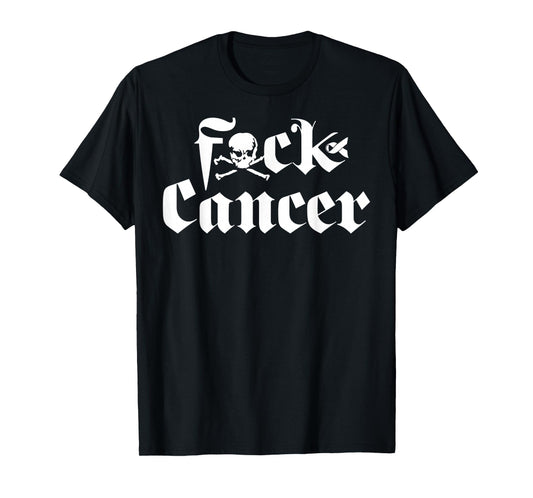 FU Cancer T-Shirt - Fuck Cancer Awareness T-Shirt