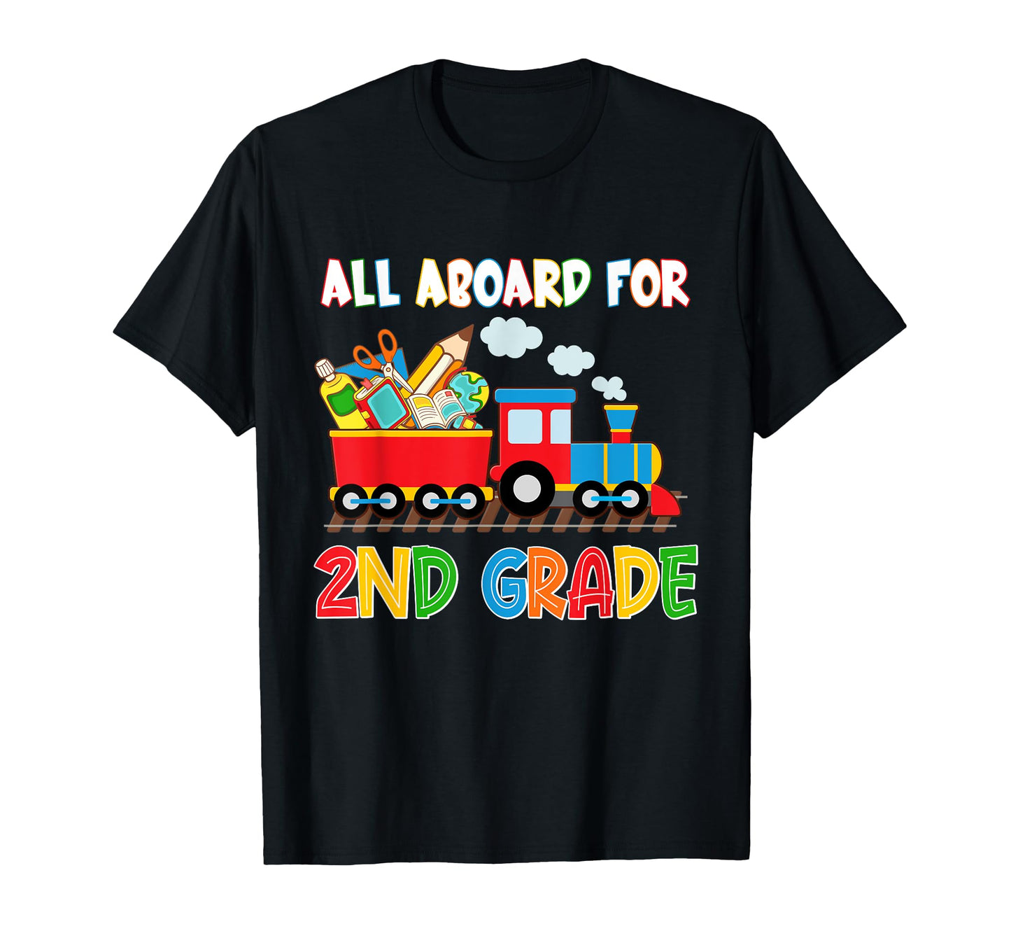 All Aboard For 2nd Grade Steam Train First Day Of School T-Shirt
