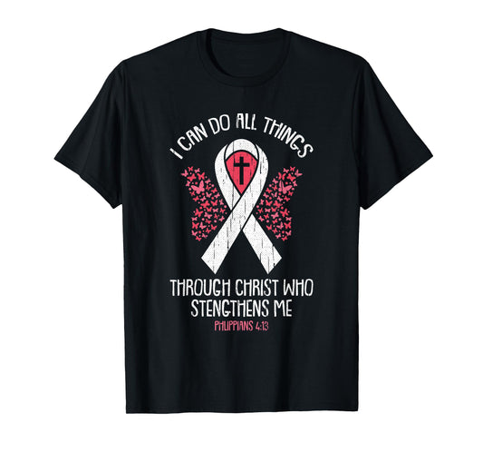 I Can Do All Things Through Christ Breast Cancer Awareness T-Shirt