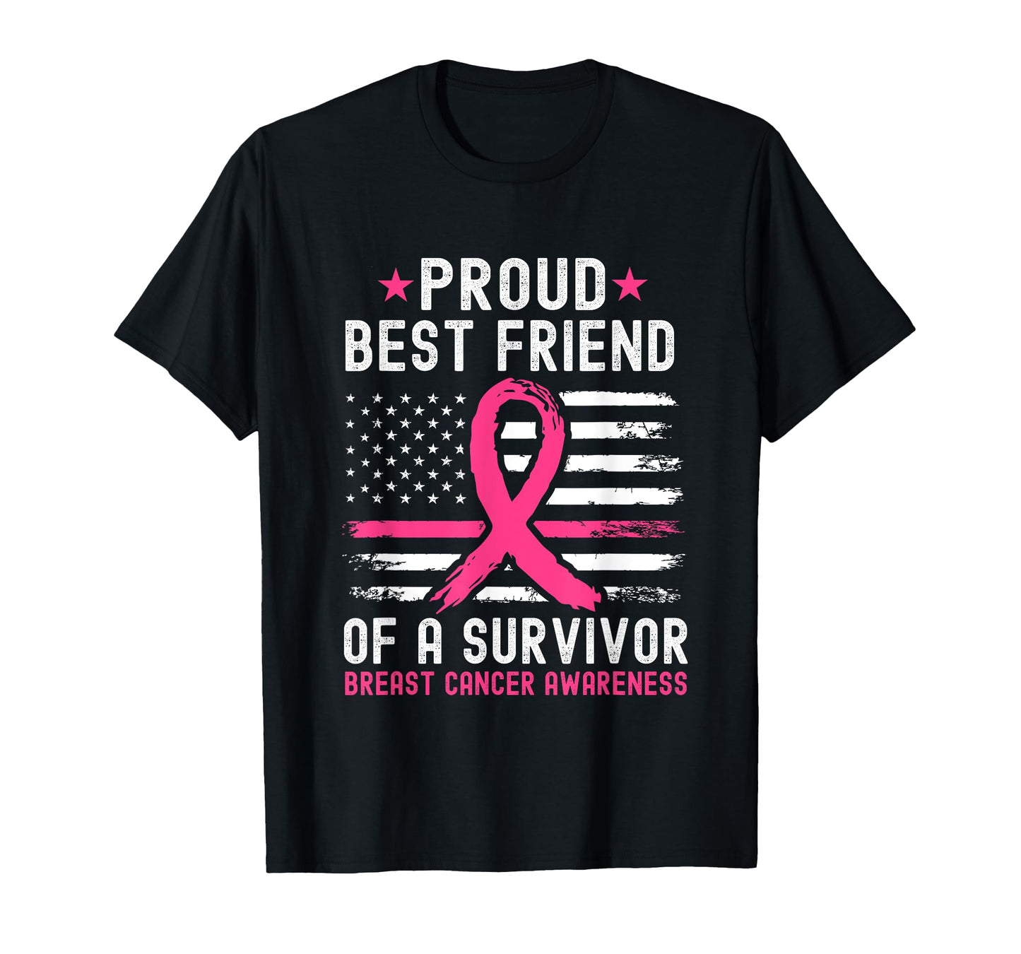 Proud Best Friend Of A Survivor Breast Cancer Awareness T-Shirt