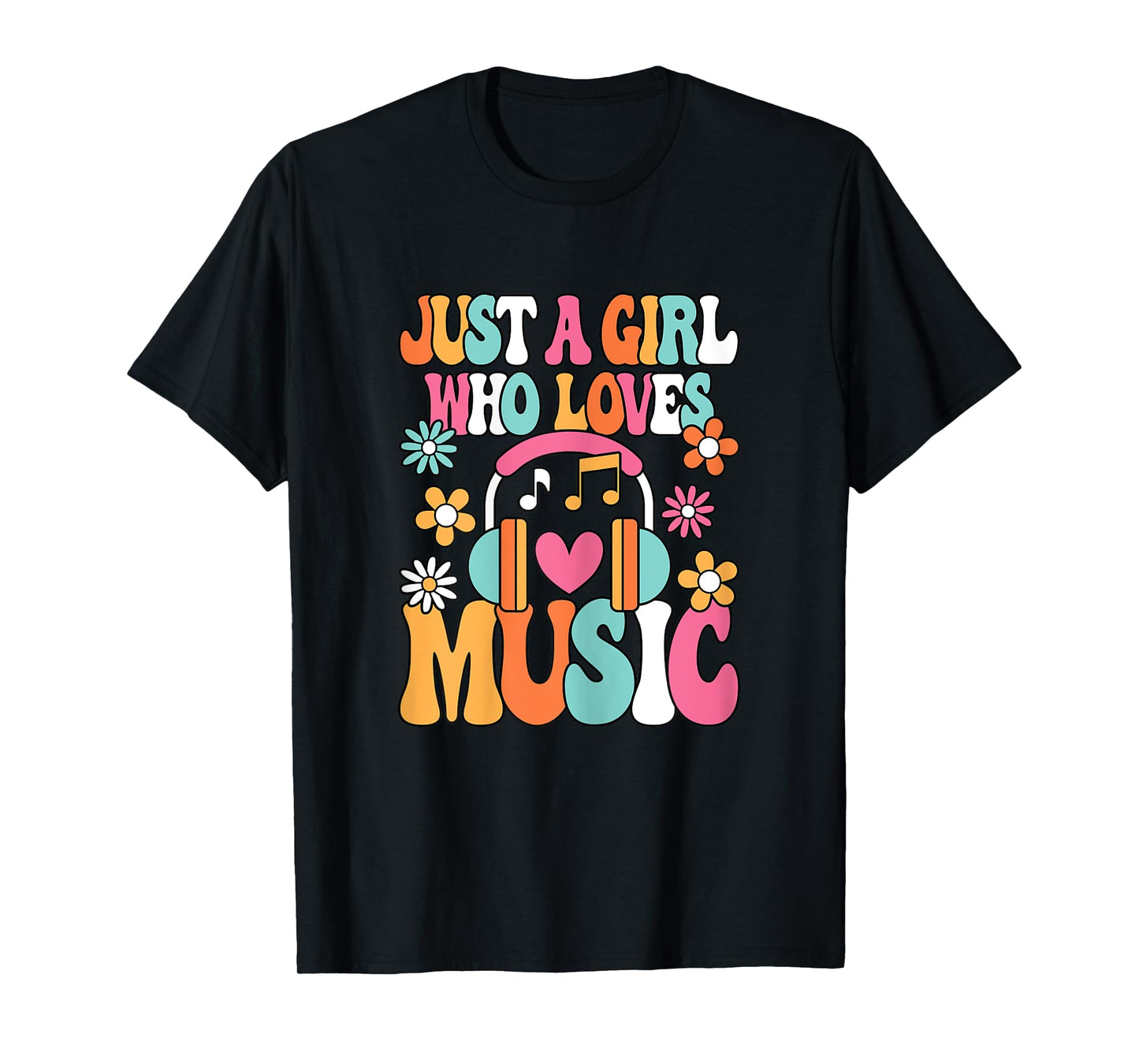 Just A Girl Who Loves Music Cute Music Lover Women Girls T-Shirt