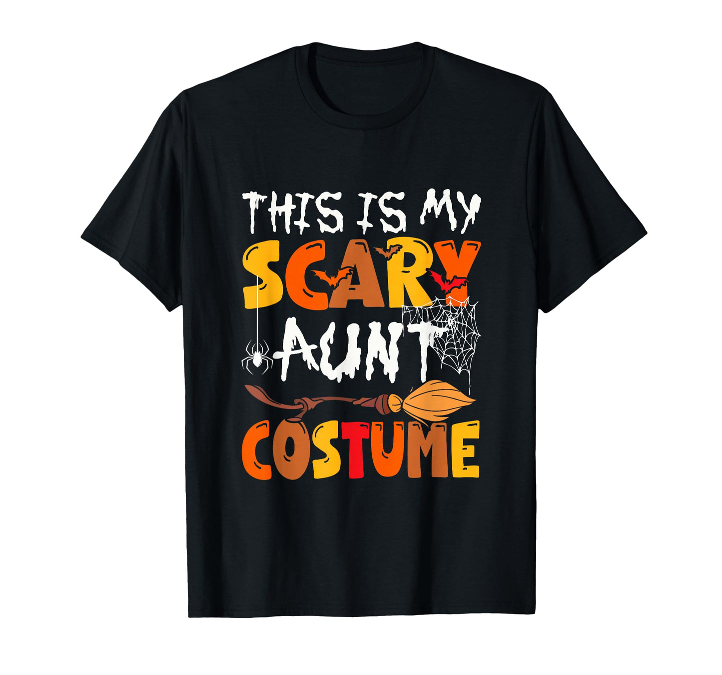 My Scary Aunt Costume Halloween Family Group Funny Parties T-Shirt