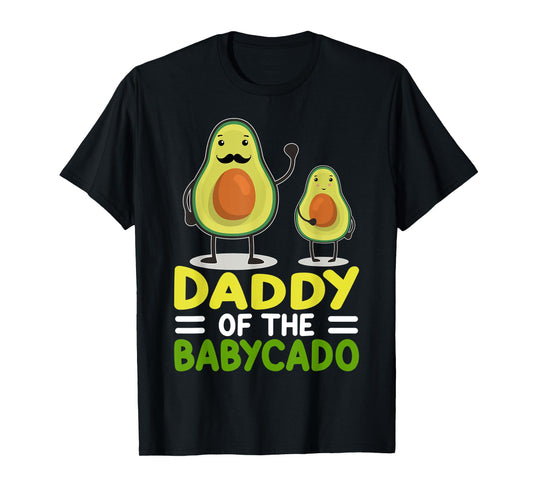 Mens Avocado Dad Funny Daddy Of The Babycado Father's Day T-Shirt