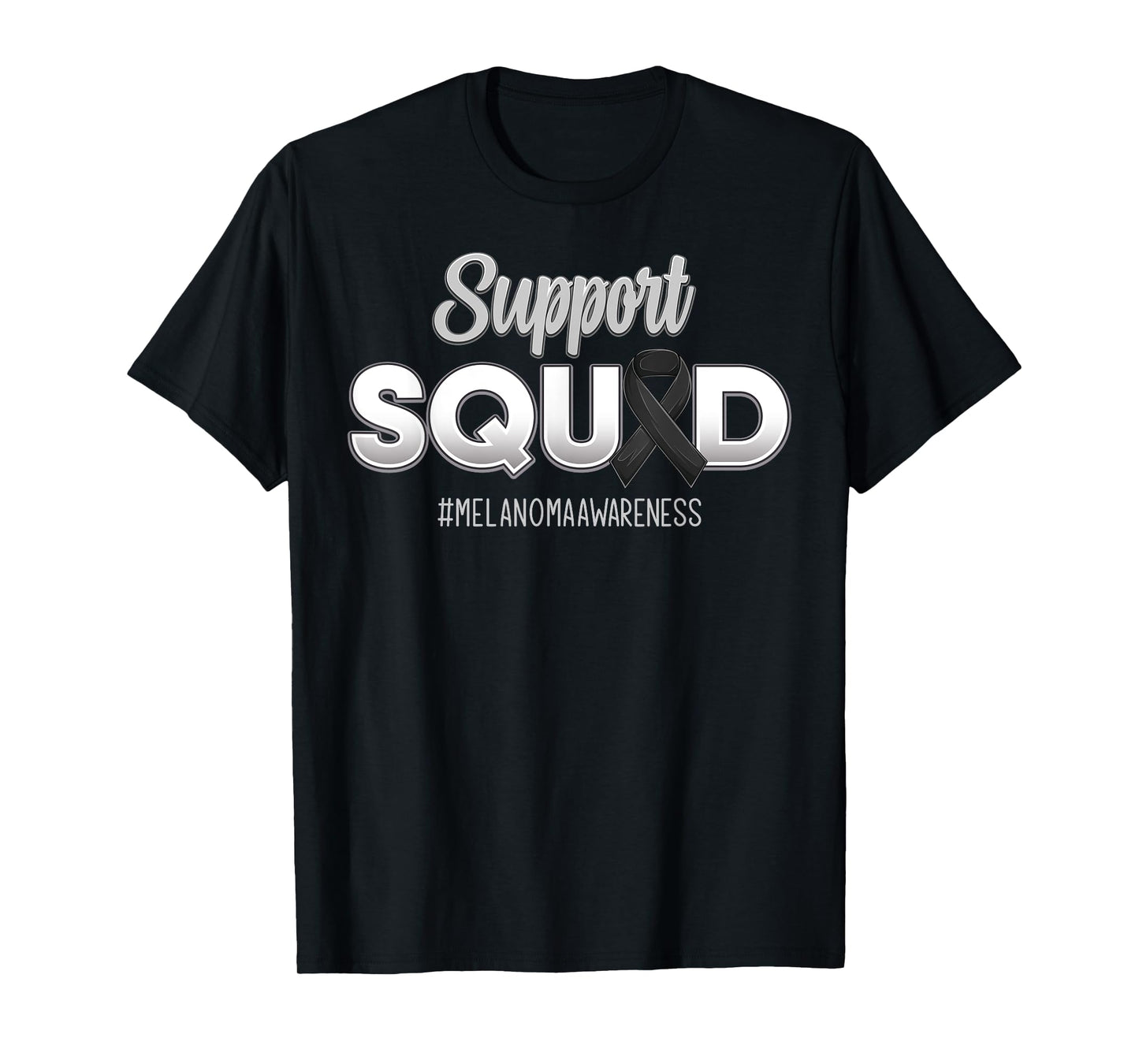 Support Squad Melanoma Awareness Hope Strong For Men Women T-Shirt
