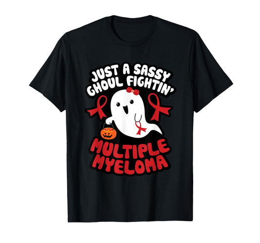 Sassy Ghoul Fighting Multiple Myeloma Halloween Cute Ghost T-Shirt