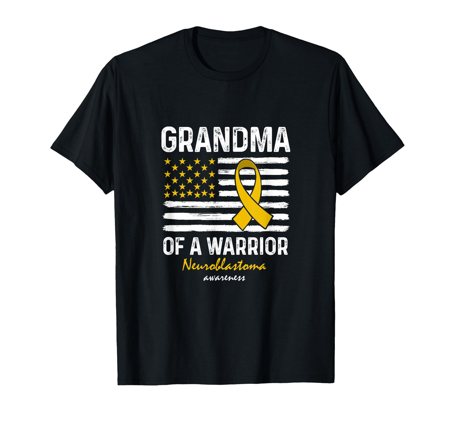 Yellow Neuroblastoma Warrior Support Grandma Of A Warrior T-Shirt