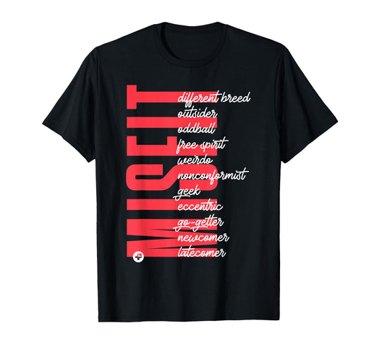 Misfit T-shirt T-Shirt