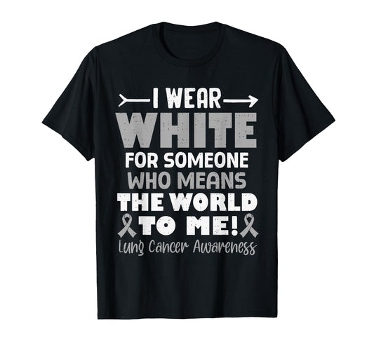 Support Lung Cancer Awareness White Ribbon Men Women Kids T-Shirt