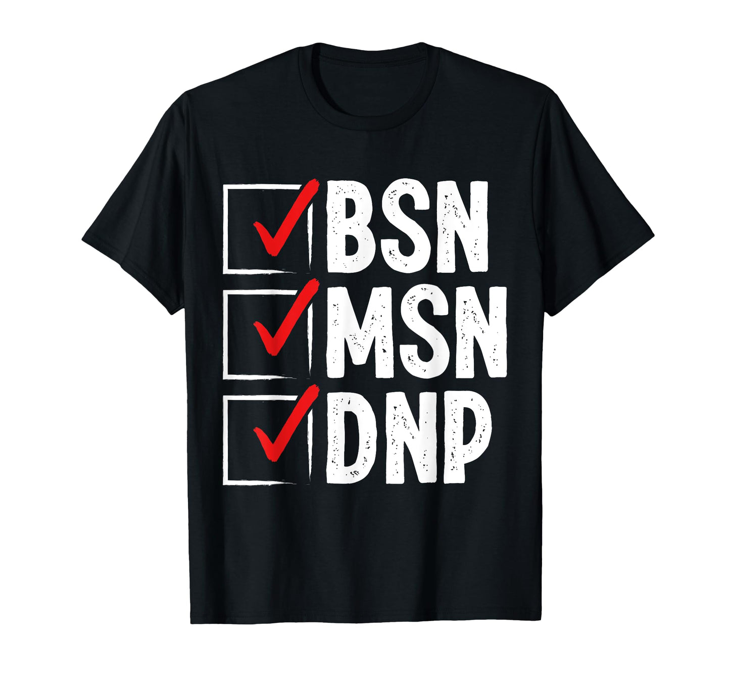 Doctor of Nursing Practice DNP Degree Nurse DNP Doctor Graduation T-Shirt