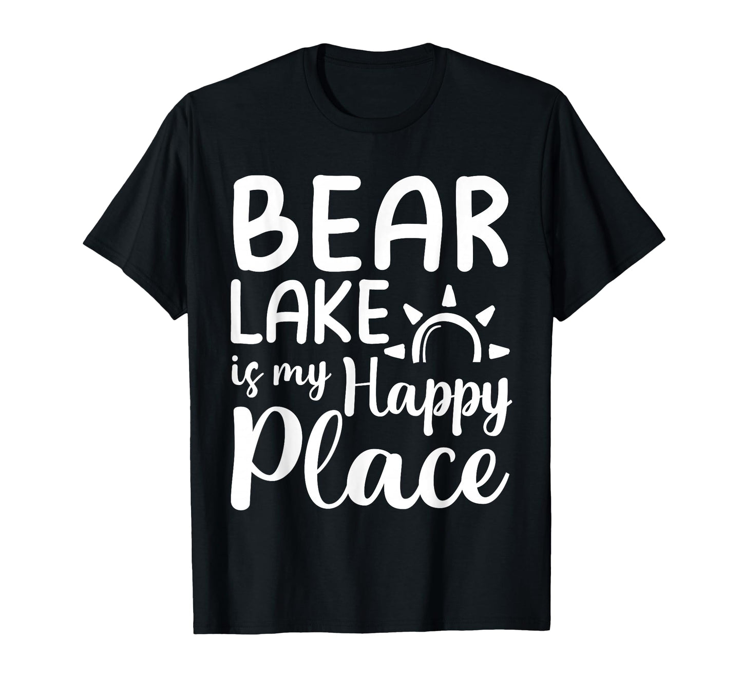 Bear Lake Is My Happy Place - Camping Nature Outdoor Lake T-Shirt