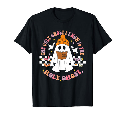 Bible The Only Ghost I Know is The Holy Ghost Halloween T-Shirt