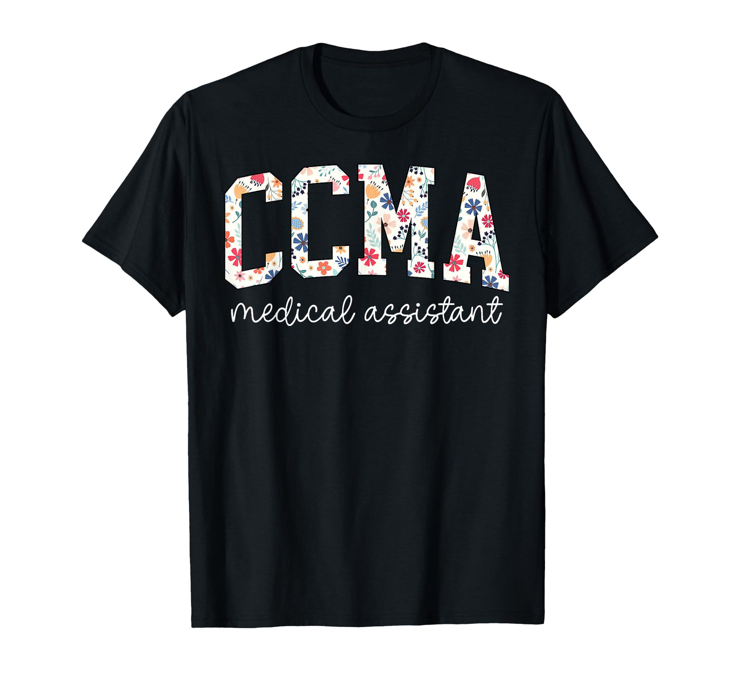 Retro Floral CCMA Nurse Certified Clinical Medical Assistant T-Shirt