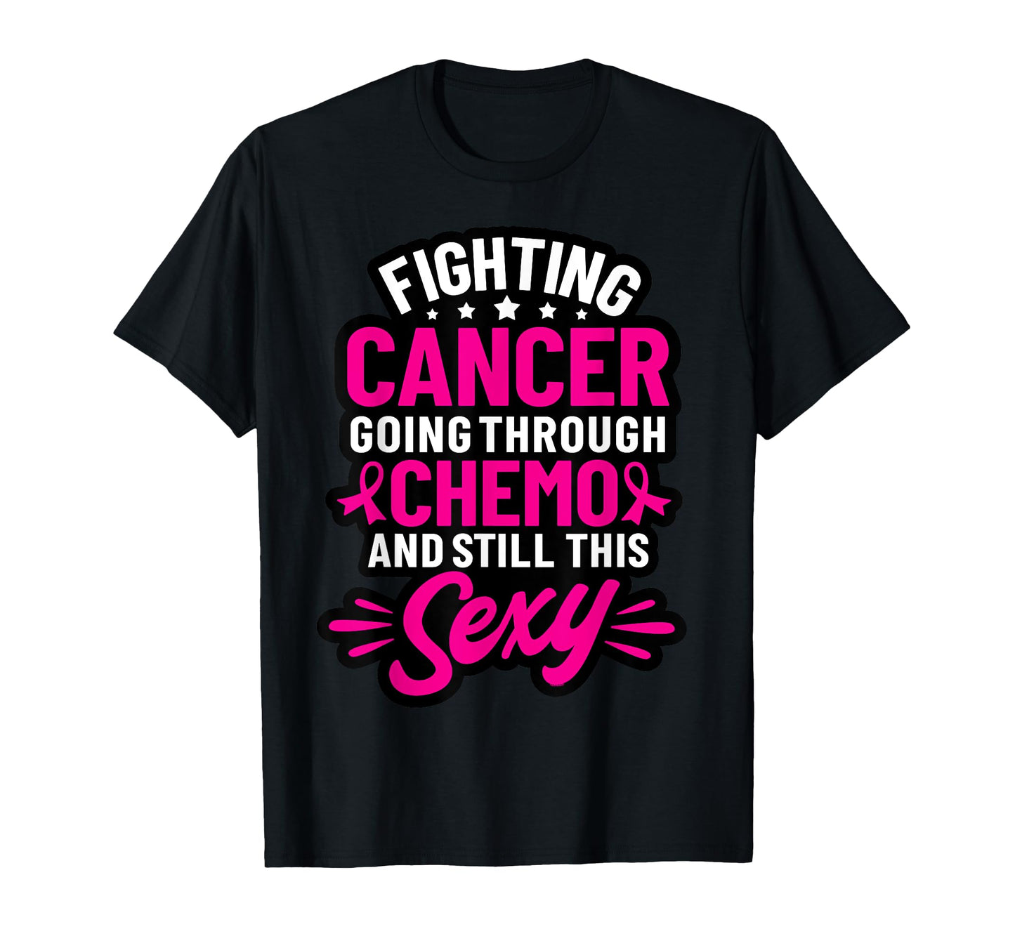 Fighting Cancer Going Through Chemo And Still This Sexy T-Shirt