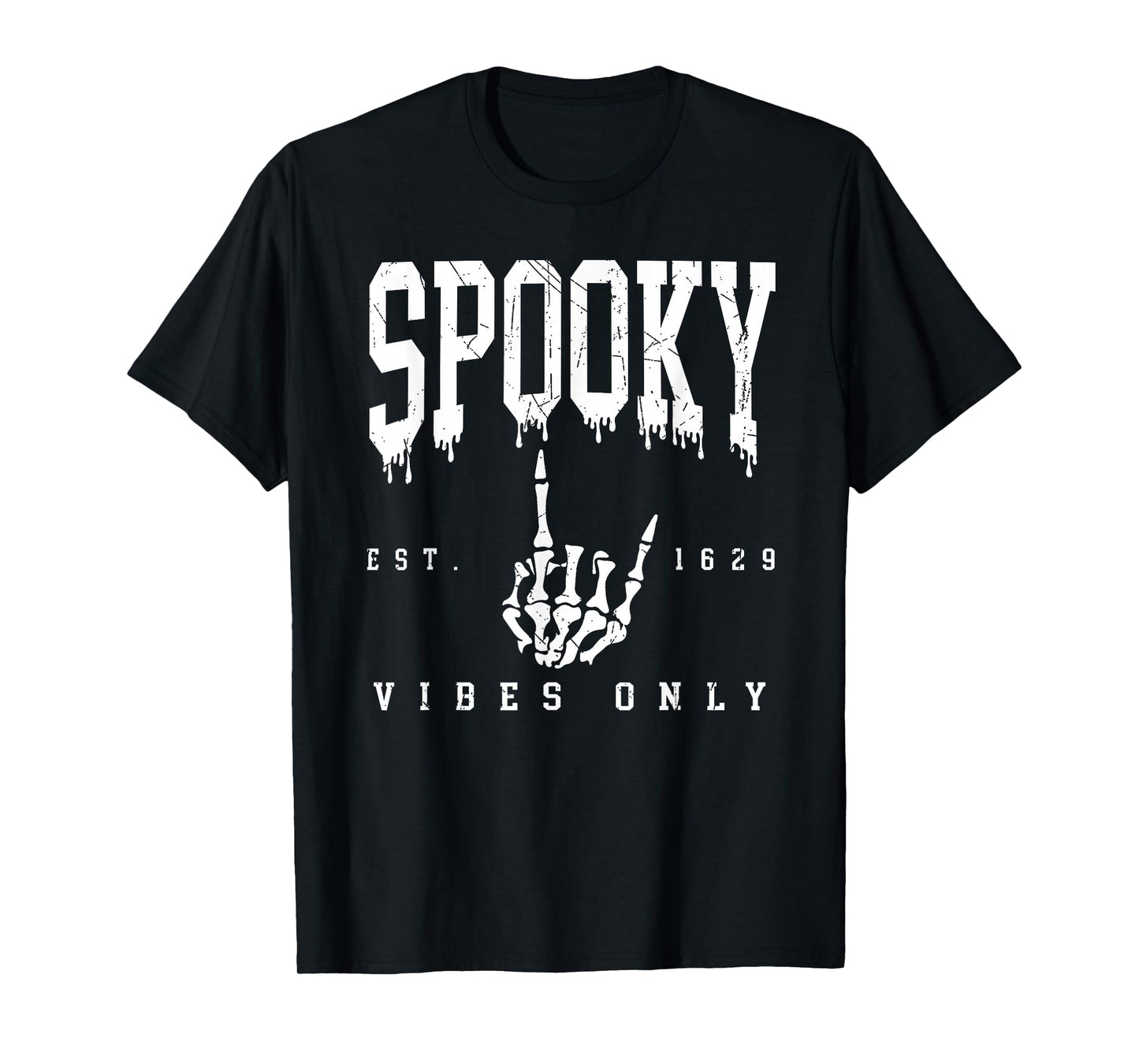 Spooky Vibes Only Skeleton Hand Vintage Halloween Season T-Shirt