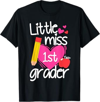 Little Miss 1st Grader First Day Of Hello First Grade Girls T-Shirt