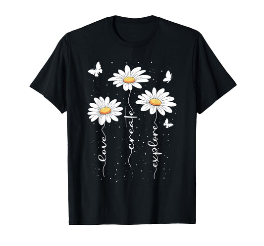 Daisy Inspiration Floral Flower Motivation Flowers T-Shirt