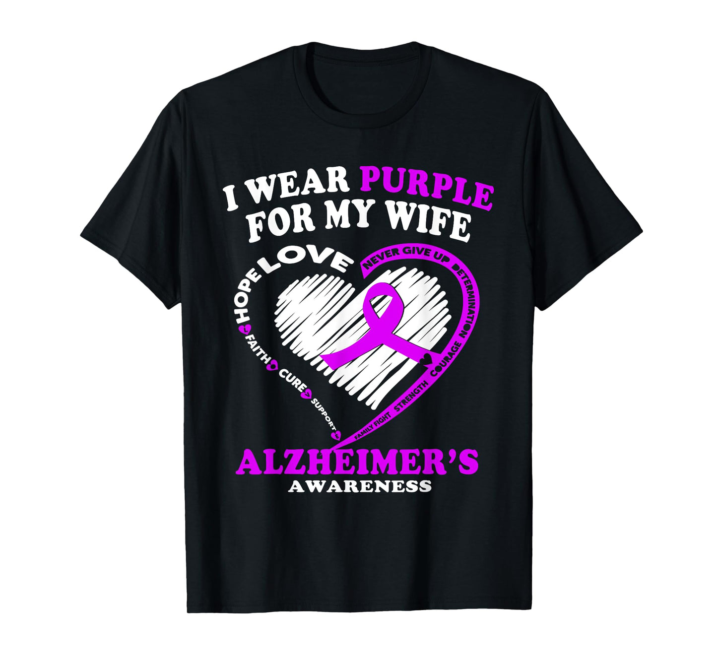 Alzheimers Awareness Shirt - I Wear Purple For My Wife