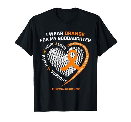 I Wear Orange For My Goddaughter Leukemia Cancer Awareness T-Shirt