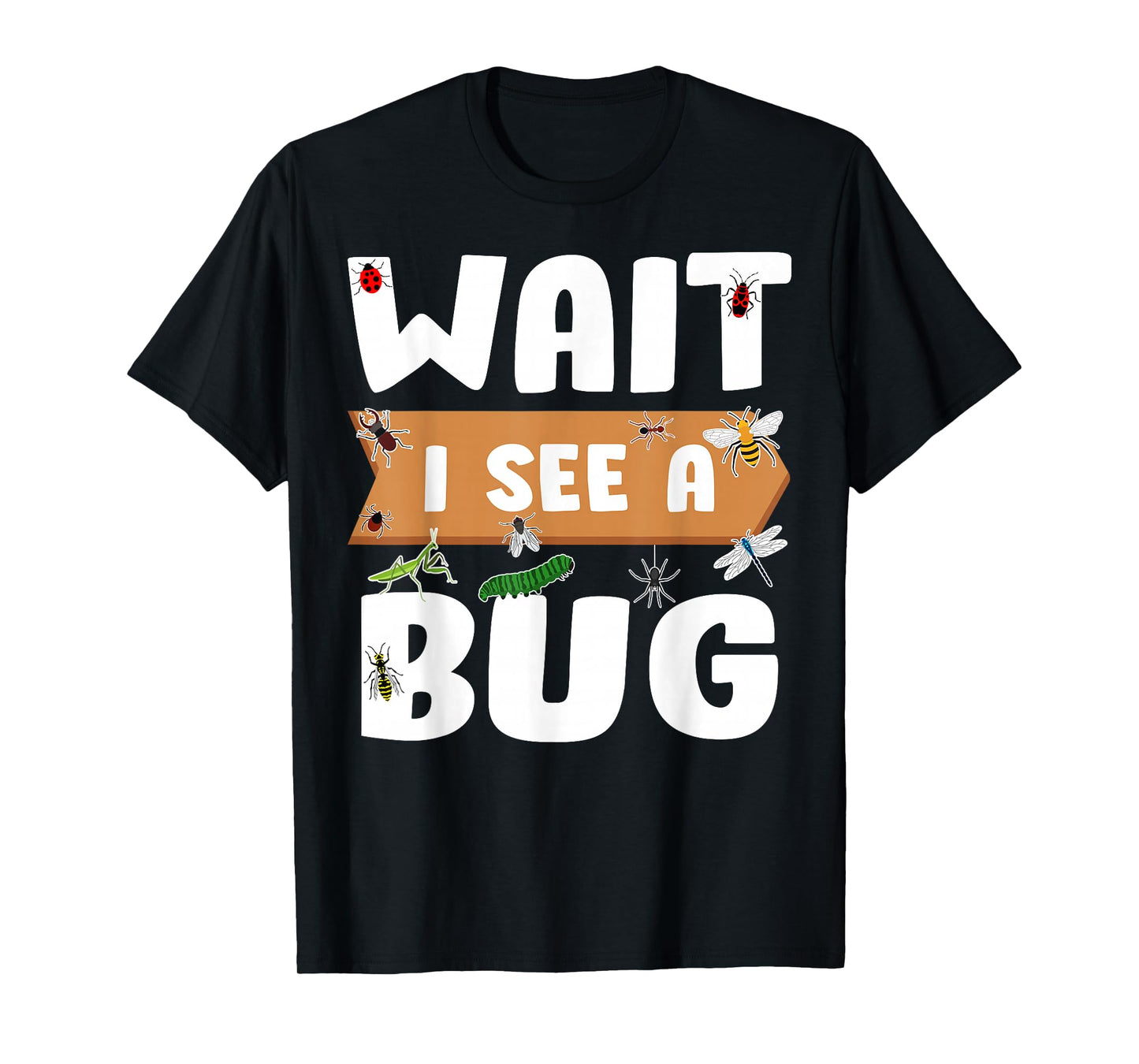 Cool Bug Design For Men Women Entomology Insect Pet Animal T-Shirt
