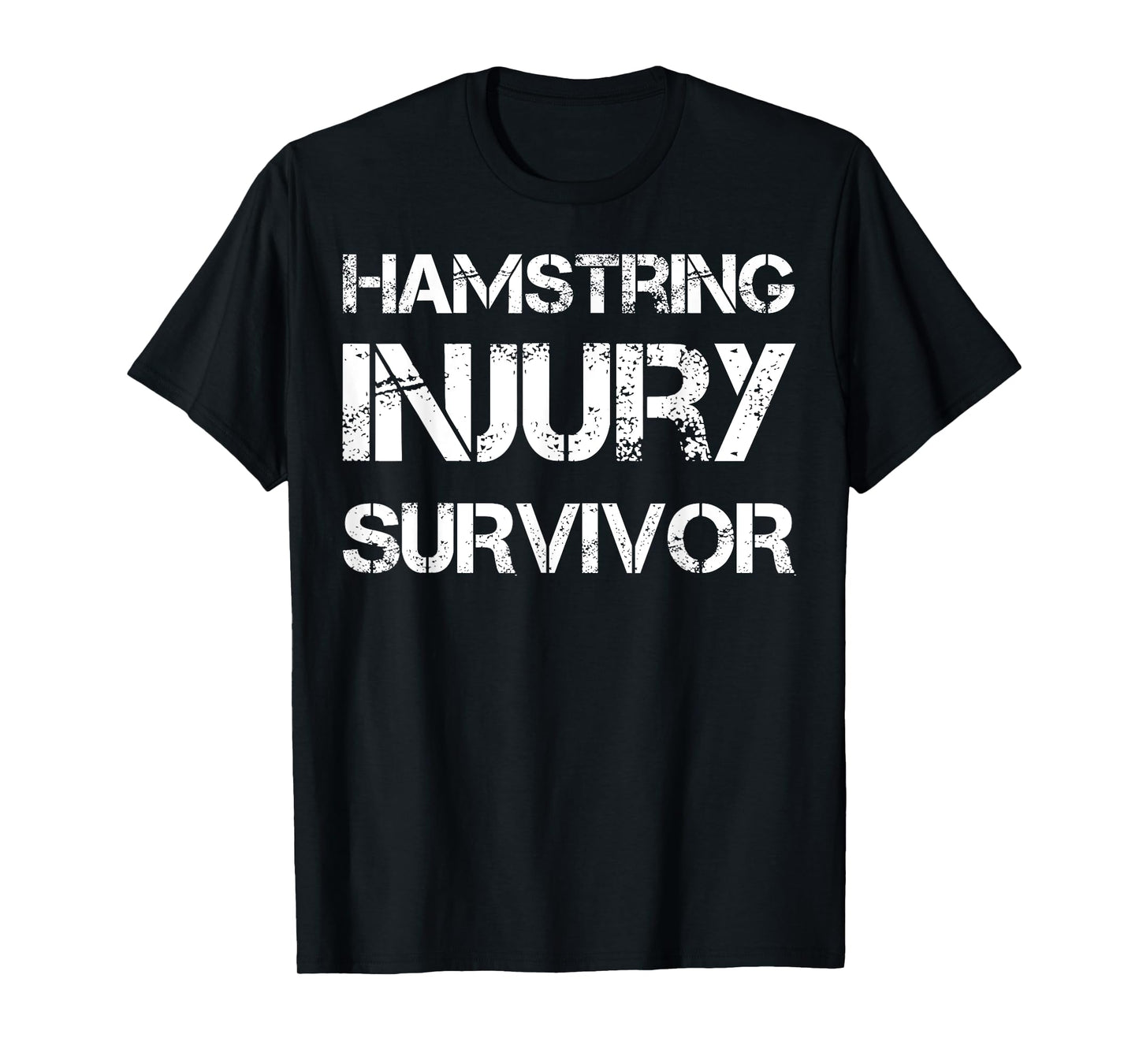 Hamstring Injury Survivor T-Shirt