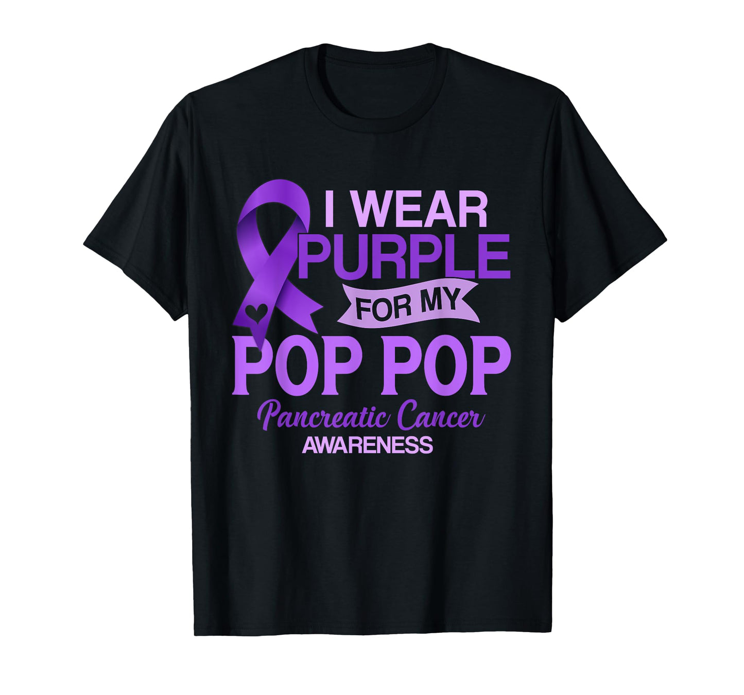 I Wear Purple For My Pop Pop Pancreatic Cancer Awareness T-Shirt