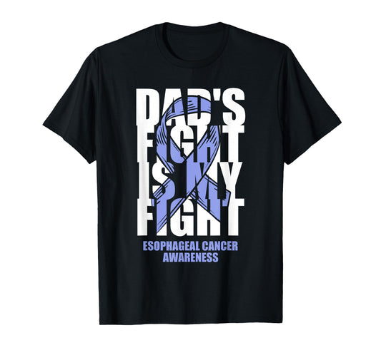 Esophageal Cancer Awareness Periwinkle Ribbon Dad's Fight T-Shirt