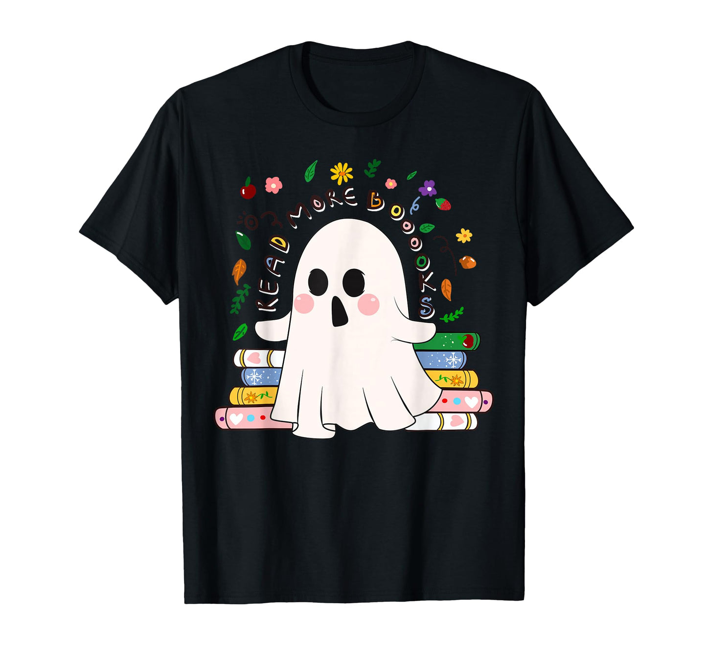 Read More Books Boo Spooky Bookworm Book Lovers Halloween T-Shirt
