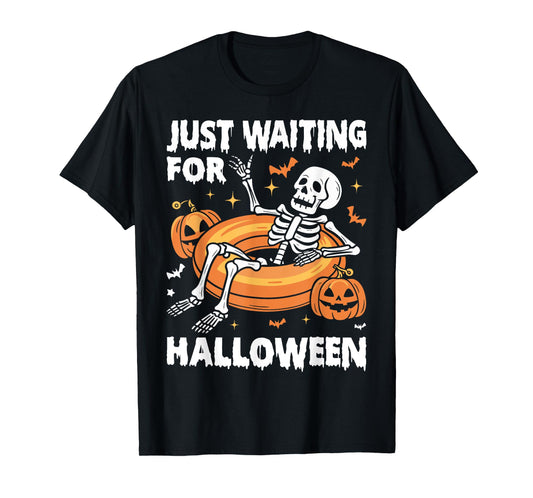 Just Waiting for Halloween Spooky Skeleton Summer Halloween T-Shirt