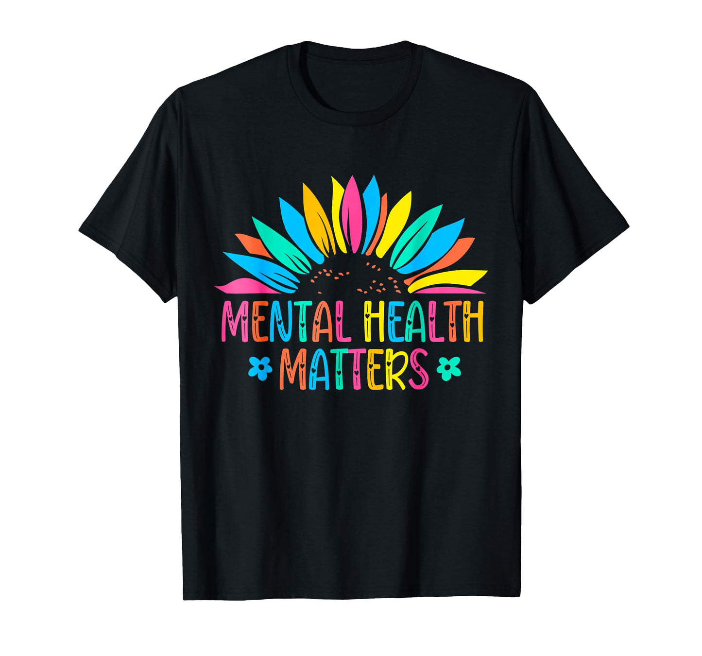 I Wear Green Mental Health Awareness Matters Support Warrior T-Shirt