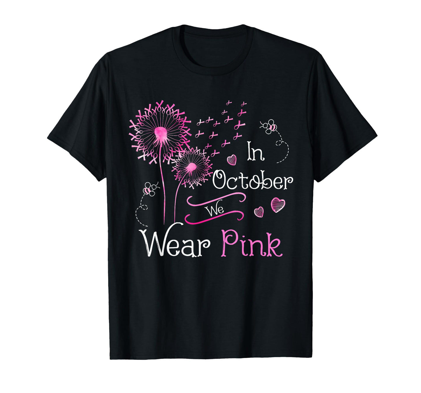 In October We Wear Pink Dandelion Breast Cancer Awareness T-Shirt