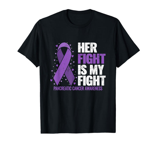 Her Fight is my Fight Pancreatic Cancer Awareness T-Shirt