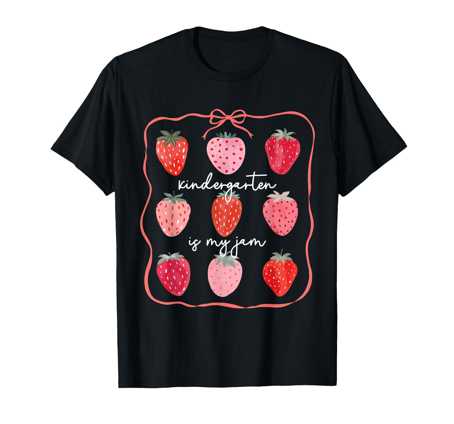 Kindergarten Is My Jam Strawberry Teachers Students T-Shirt