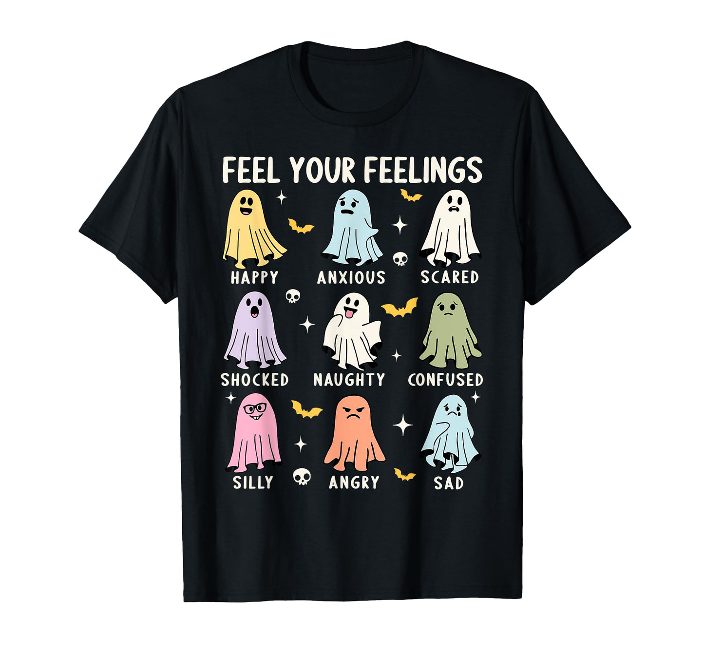 Feel Your Feeling Ghost Mental School Psychologist Halloween T-Shirt