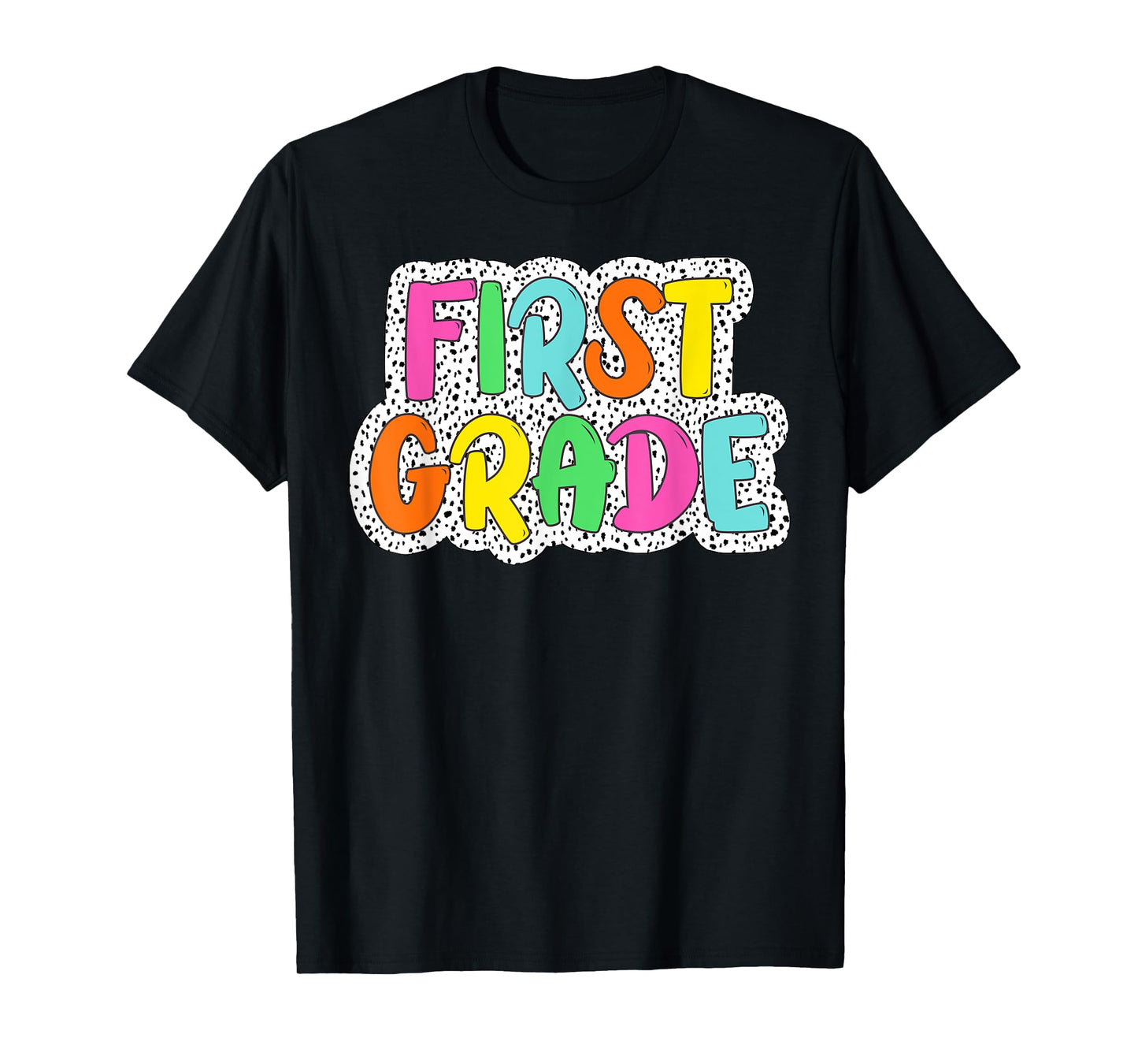 First Grade Back To School Dalmatian Dots Teacher Student T-Shirt