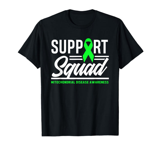 Support Squad Mitochondrial Disease Awareness T-Shirt