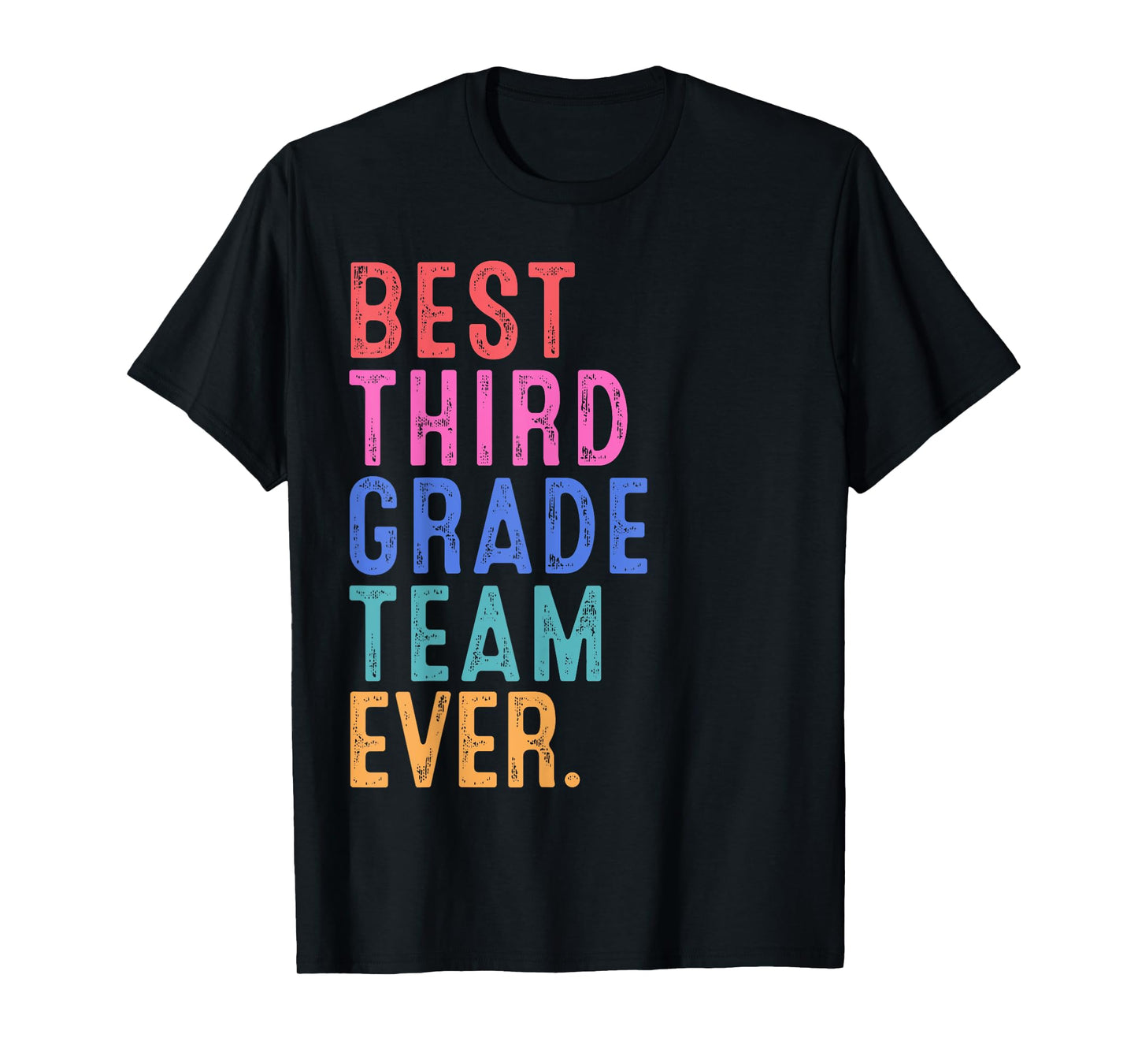 Best Third Grade Team Ever Third Grade Vibes Back To School T-Shirt