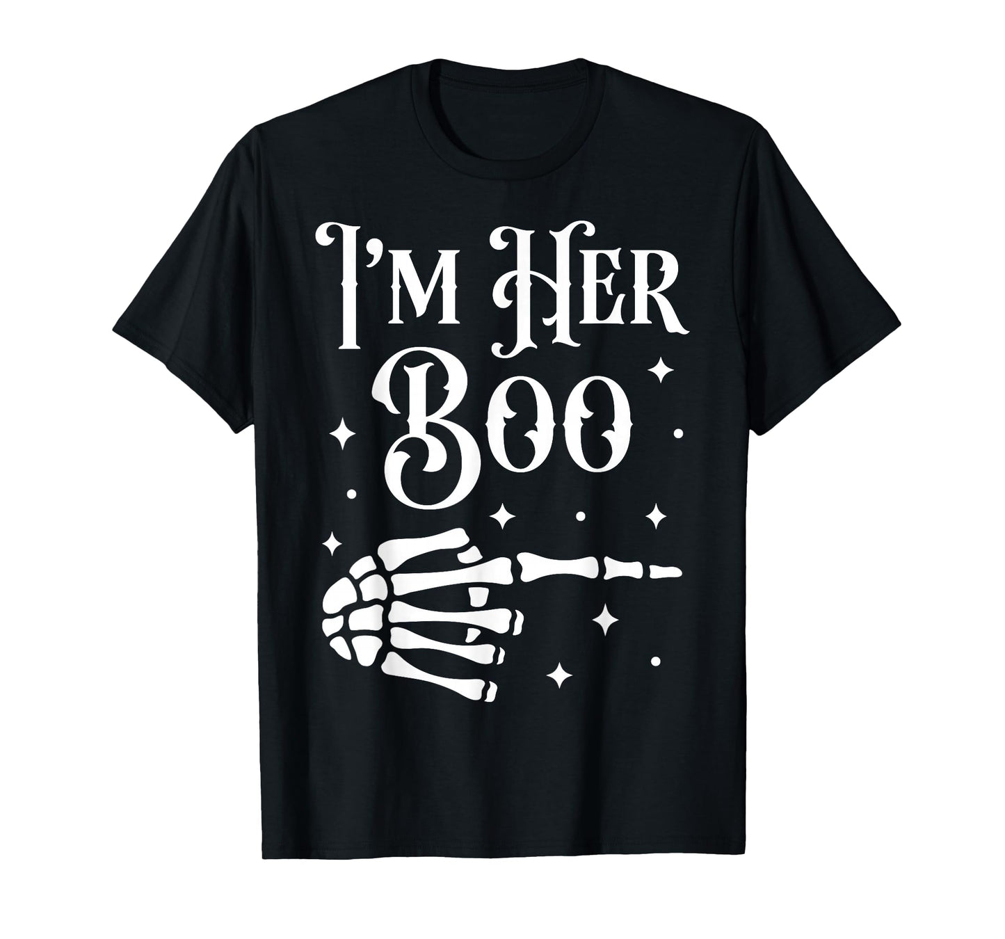 Im Her Boo Im His Ghoul Funny Halloween Couple Skeleton Hand T-Shirt