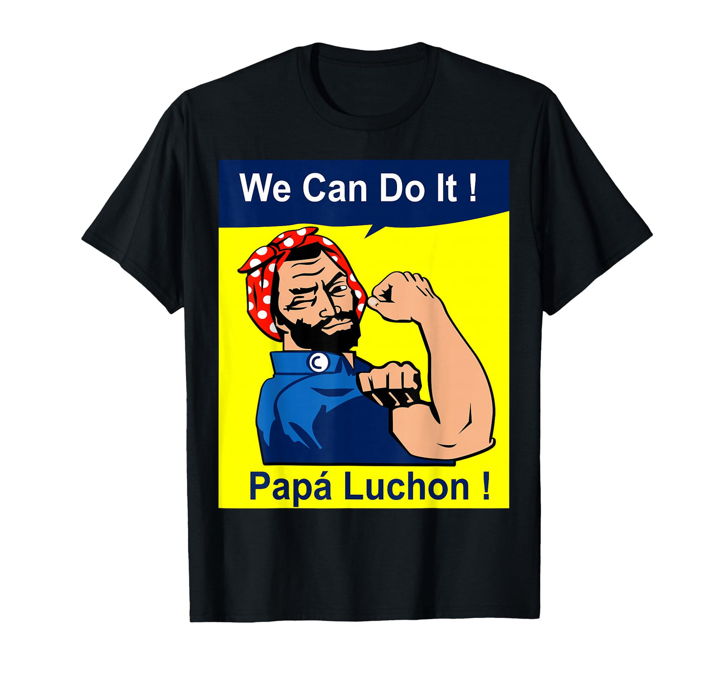 El Papa Mas Chingon | Papa Luchon Mexican Dad Father's Day T-Shirt